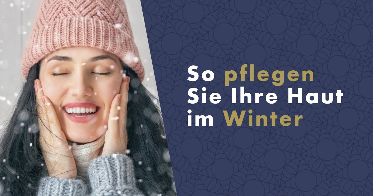 so-pflegen-sie-ihre-hau- im-winter